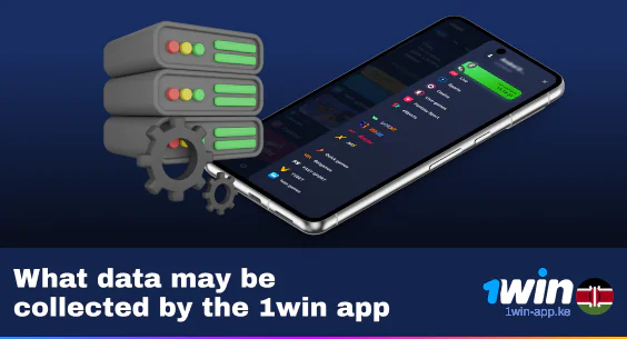 What Data is Collected by 1Win App