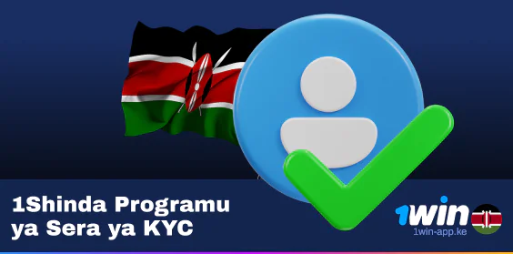 1Win Programu ya Sera ya KYC