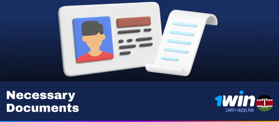 Necessary documents for 1Win App Verification Procedure