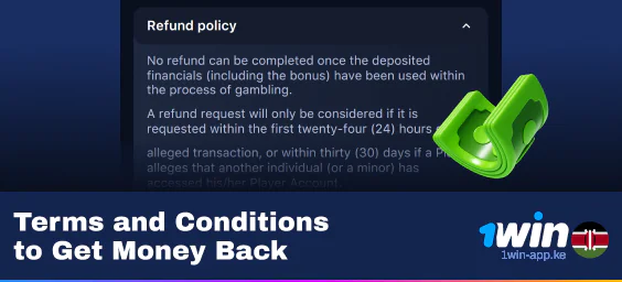 Terms and Conditions to Get Money Back - 1Win App