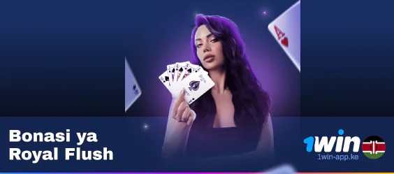 Pata bonasi ukipata Royal Flush katika 1Win App Poker